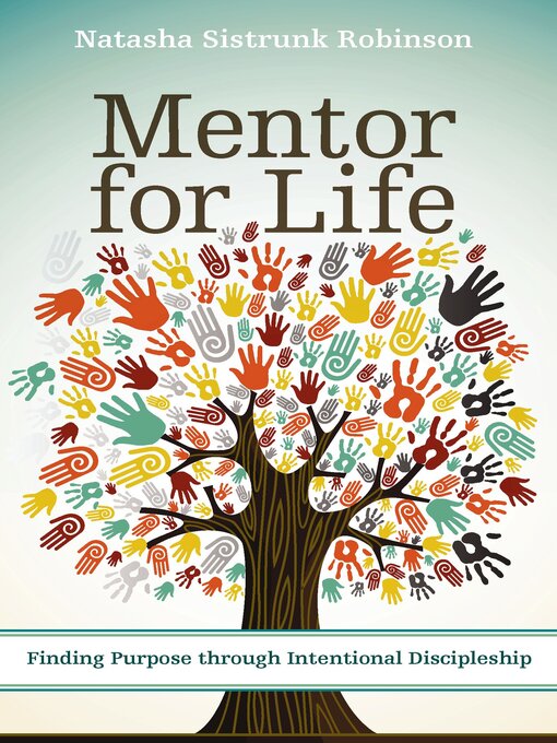 Title details for Mentor for Life by Natasha Sistrunk Robinson - Available